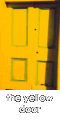 the yellow door